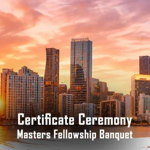 Certificate Ceremony & Masters Fellowship Banquet Individual Ticket | Miami